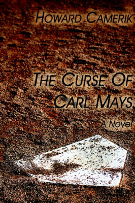 The Curse of Carl Mays (Paperback)