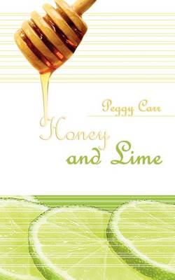 Honey and Lime (Paperback)