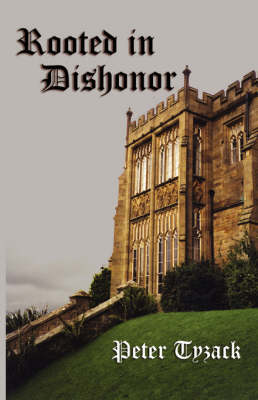 Rooted in Dishonor (Paperback)
