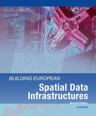 Building European Spatial Data Infrastructures (Paperback)