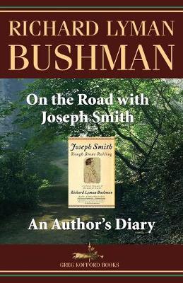 On the Road with Joseph Smith: An Author's Diary (Paperback)