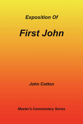 An Exposition of First John (Paperback)