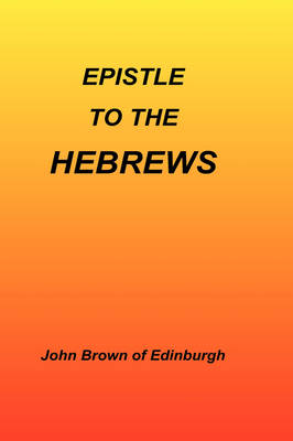 Epistle to the Hebrews (Hardback)