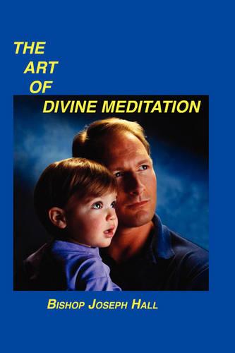 The Art of Divine Meditation (Paperback)