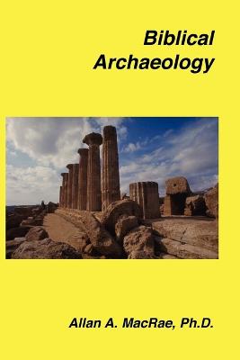 Biblical Archaeology (Paperback)
