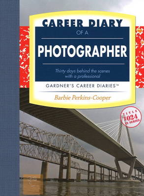 Career Diary of a Photographer - Gardner's Career Diaries (Paperback)