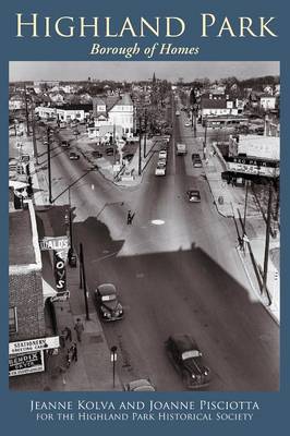 Highland Park: Borough of Homes (Hardback)