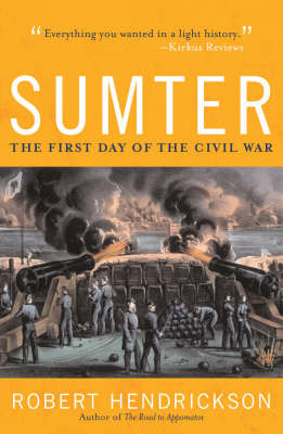 Sumter: The First Day of the Civil War (Paperback)