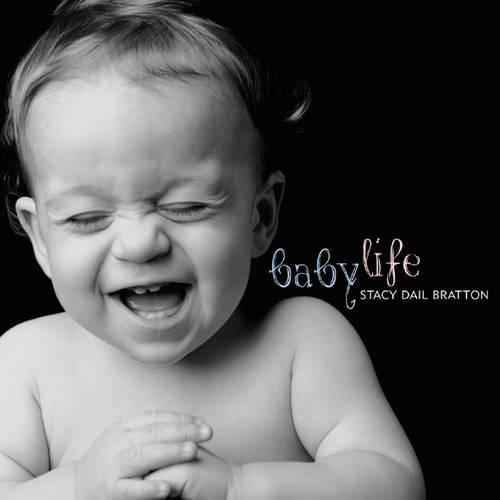 Baby Life: Photographs (Paperback)