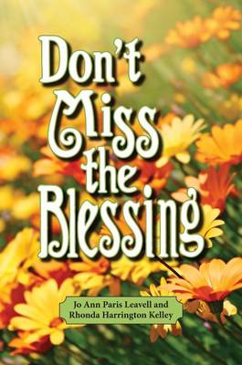 Don't Miss the Blessing (Hardback)