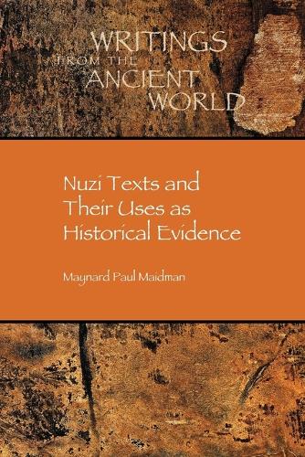 Nuzi Texts and Their Uses as Historical Evidence (Paperback)