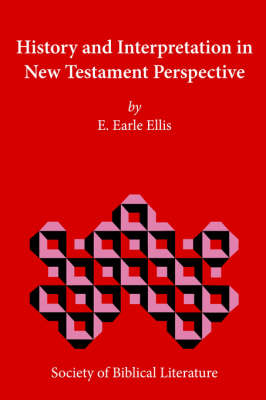 History and Interpretation in New Testament Perspective (Paperback)