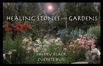 Healing Stones and Gardens (Paperback)