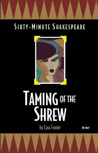 Taming of the Shrew: Sixty-Minute Shakespeare Series (Paperback)