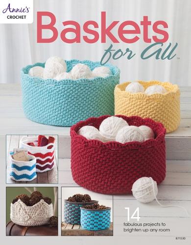 Baskets for All: 14 Fabulous Projects to Brighten Up Any Room (Paperback)