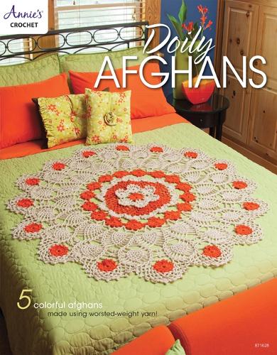 Doily Afghans: 5 Colorful Afghans Made Using Worsted-Weight Yarn (Paperback)