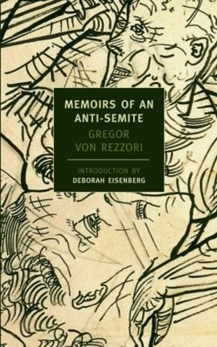 Memoirs Of An Anti-Semite (Paperback)