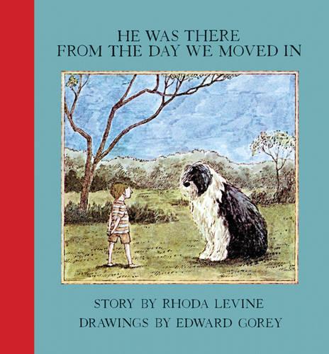 He Was There From The Day We Moved (Paperback)