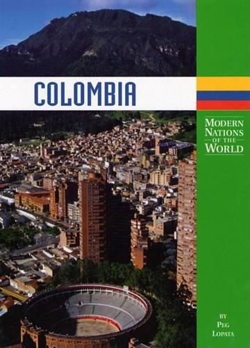 Colombia - Modern Nations of the World (Lucent) (Hardback)