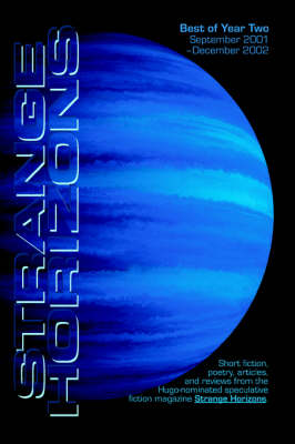 The Best of Strange Horizons: Year Two (Paperback)