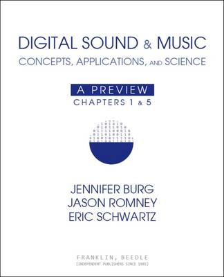 Digital Sound & Music: Concepts, Applications, and Science (Paperback)