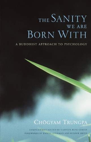 The Sanity We Are Born With (Paperback)