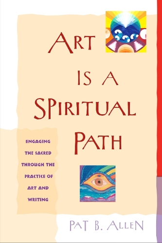 Art Is A Spiritual Path (Paperback)