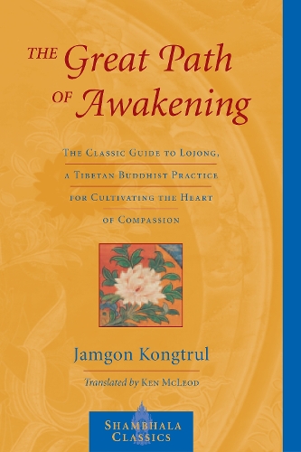 The Great Path Of Awakening (Paperback)