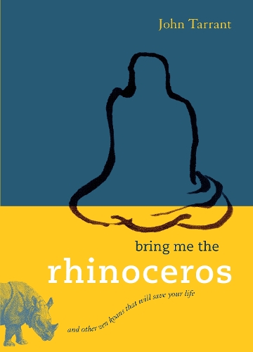 Bring Me The Rhinoceros (Paperback)