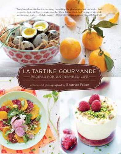 La Tartine Gourmande: Gluten-Free Recipes for an Inspired Life (Hardback)