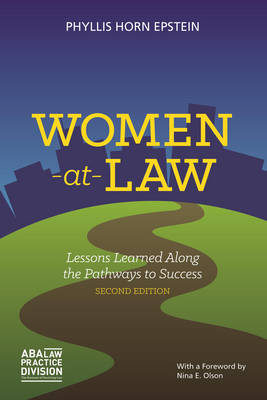 Women at Law: Lessons Learned Along the Pathways to Success (Paperback)