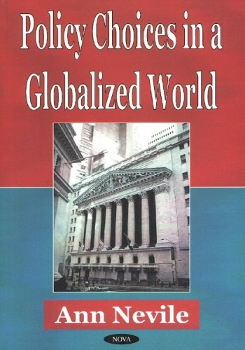 Policy Choices in a Globalized World (Hardback)
