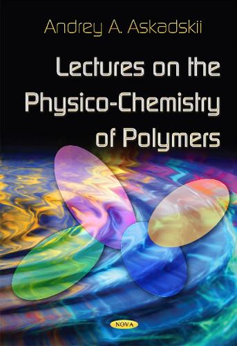 Lectures on the Physico-Chemistry of Polymers (Hardback)