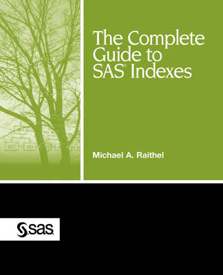 The Complete Guide to SAS Indexes (Paperback)