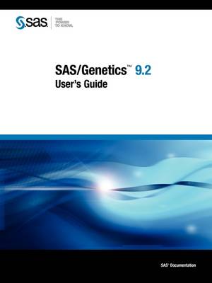 SAS/Genetics(TM) 9.2 User's Guide (Paperback)