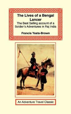 The Lives of a Bengal Lancer (Paperback)