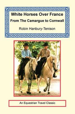 White Horses Over France (Paperback)