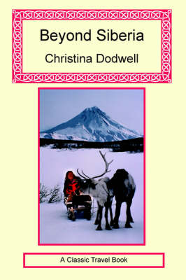 Beyond Siberia (Paperback)