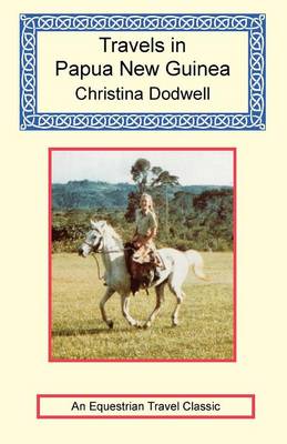 Travels in Papua New Guinea (Paperback)