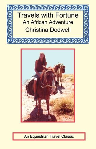 Travels with Fortune - An African Adventure (Paperback)