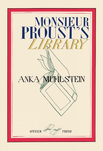 Monsieur Proust's Library (Hardback)