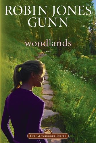 Woodlands: Repackaged with Modern Cover - Glenbrooke 07 (Paperback)