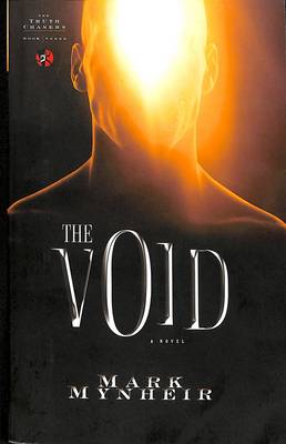 The Void: A Novel - Truth Chasers Series 03 (Paperback)