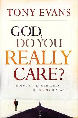 God, Do You Really Care? (Hardback)