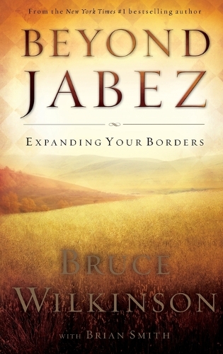 Beyond Jabez - Itpe Version (Paperback)