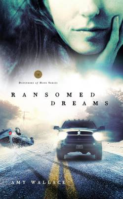 Ransomed Dreams - Defenders of Hope Series 01 (Paperback)