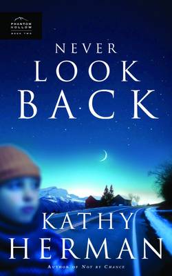 Never Look Back - Phantom Hollow Series 2 (Paperback)