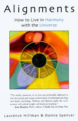 Alignments: How to Live in Harmony with the Universe (Paperback)