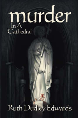 Murder in a Cathedral: A Robert Amiss/Baroness Jack Troutbeck Mystery (Paperback)