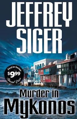 Murder in Mykonos: An Inspector Kaldis Mystery (Paperback)